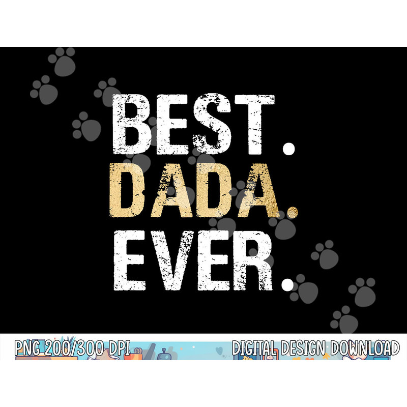 Dada Gift from Granddaughter Grandson Best Dada png, sublimation copy.jpg