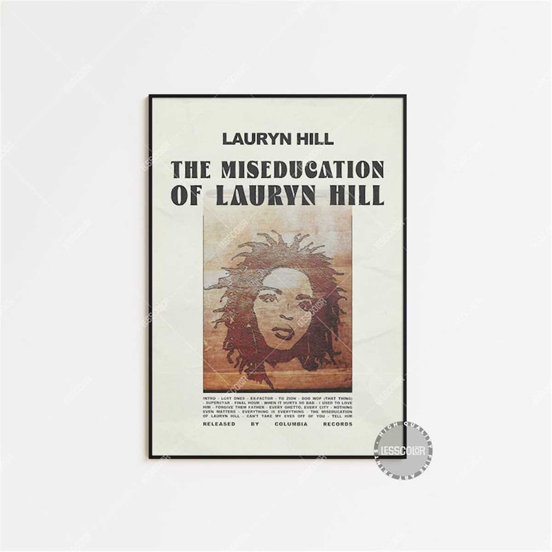 MR-197202322531-lauryn-hill-posters-the-miseducation-of-lauryn-hill-poster-image-1.jpg