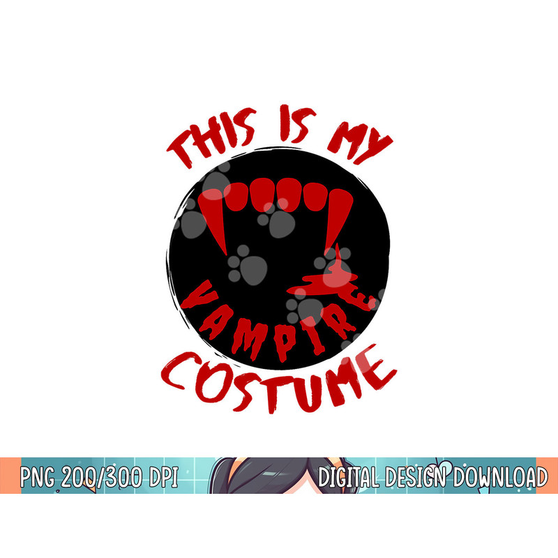 Halloween Costume This is my Vampire Costume Vampire Mouth png, sublimation copy.jpg