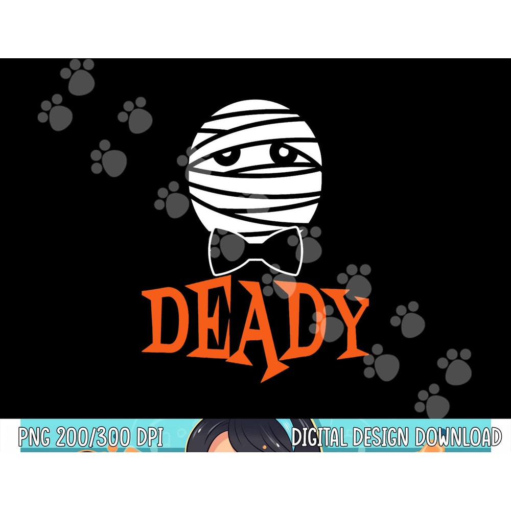 Deady Mummy Matching Mom Dad Halloween 2020 png, sublimation copy.jpg