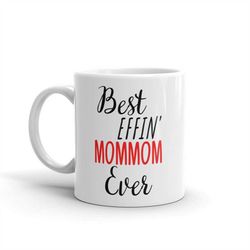 funny mommom gift-best effin mommom-mommom mug-rude mommom gift-birthday gift idea-best effin' mommom-swear word