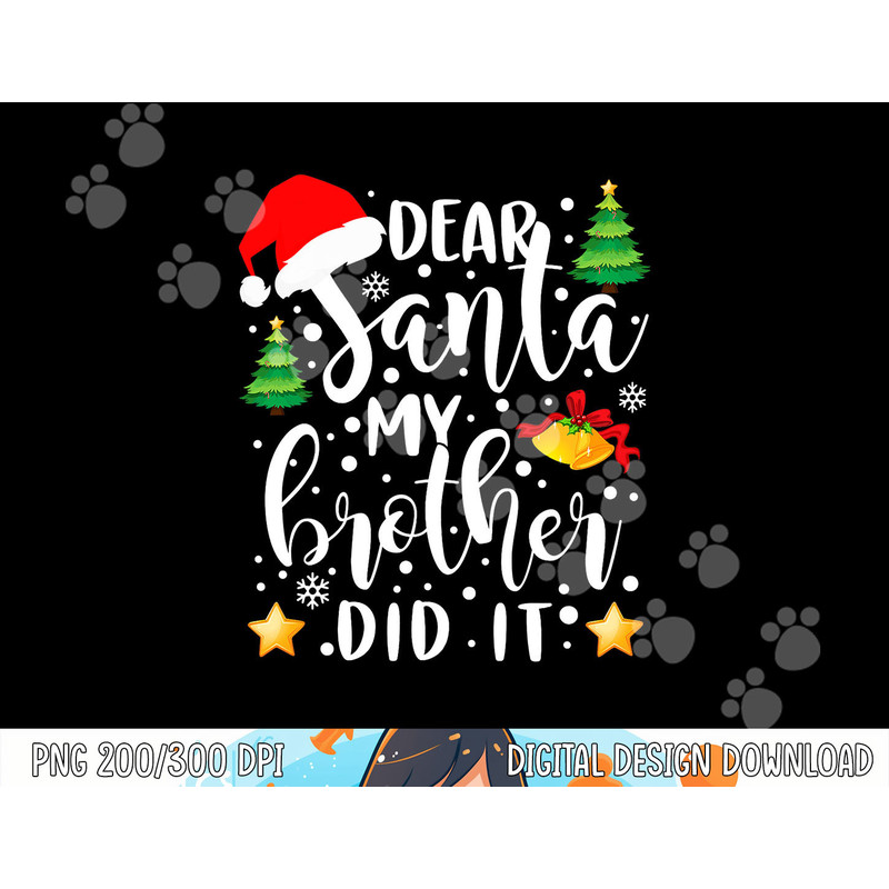 Dear Santa My Brother Did It Funny Christmas Pajama Short Sleeve png, sublimation copy.jpg