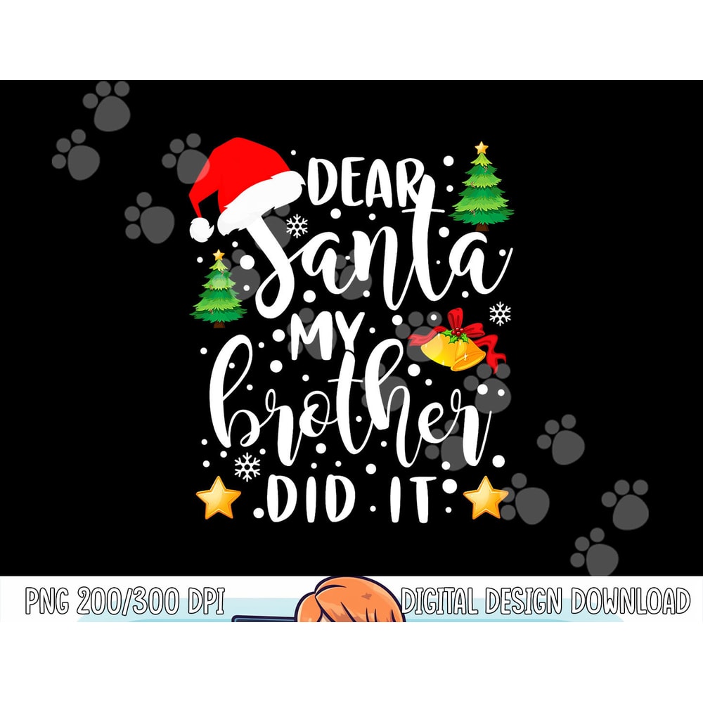 Dear Santa My Brother Did It Funny Christmas Pajama Short Sleeve png, sublimation copy.jpg