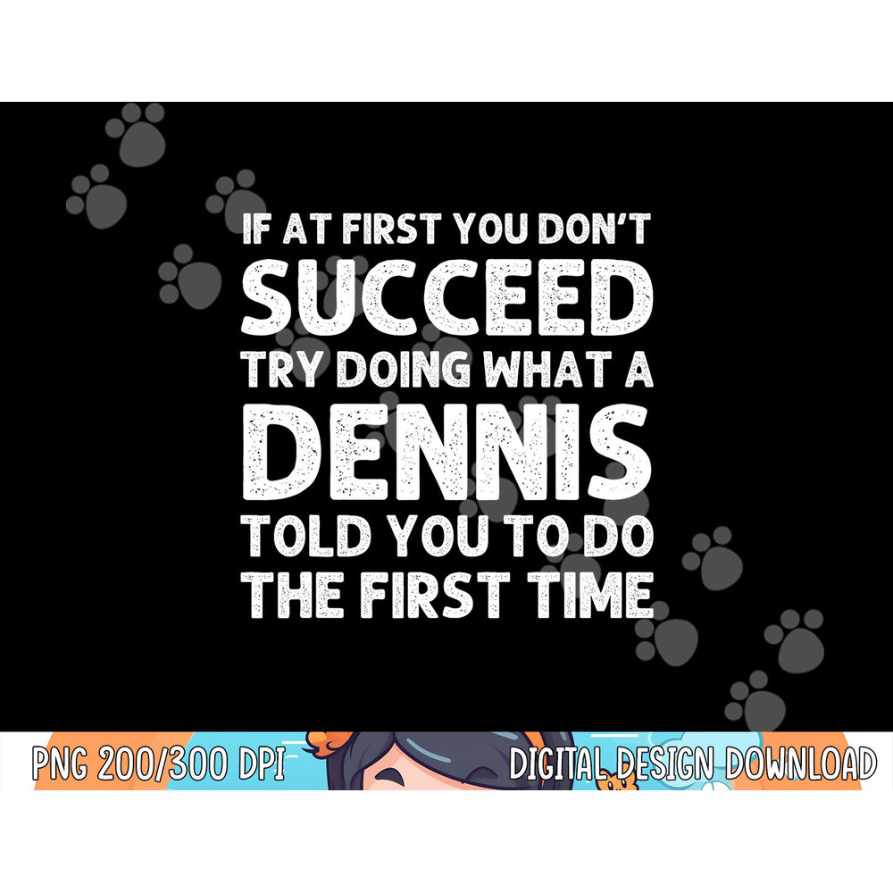 DENNIS Funny Surname Family Tree Birthday Reunion Idea png, sublimation copy.jpg