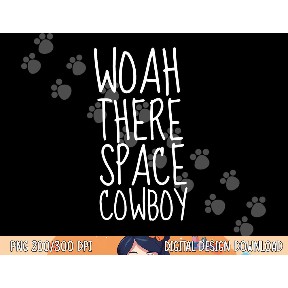 Halloween Space cowboy Funny Woah There Space Cowboy Mens png, sublimation copy.jpg