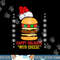 Happy Holidays with Cheese shirt Christmas cheeseburger Gift png,sublimation copy.jpg