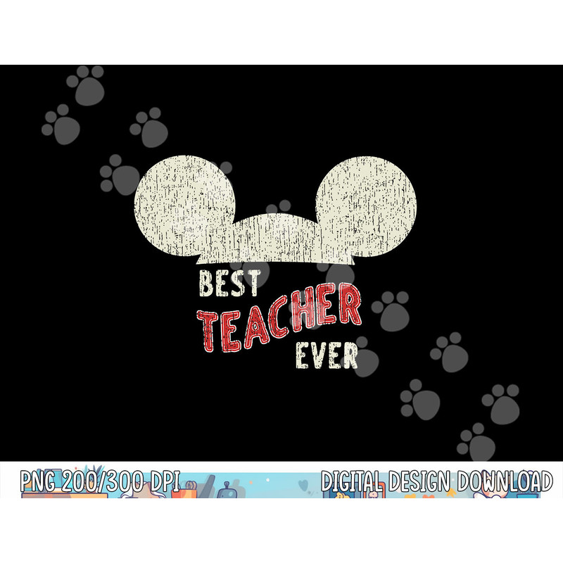 Disney Mickey Mouse Best Teacher Ever  png, sublimation copy.jpg