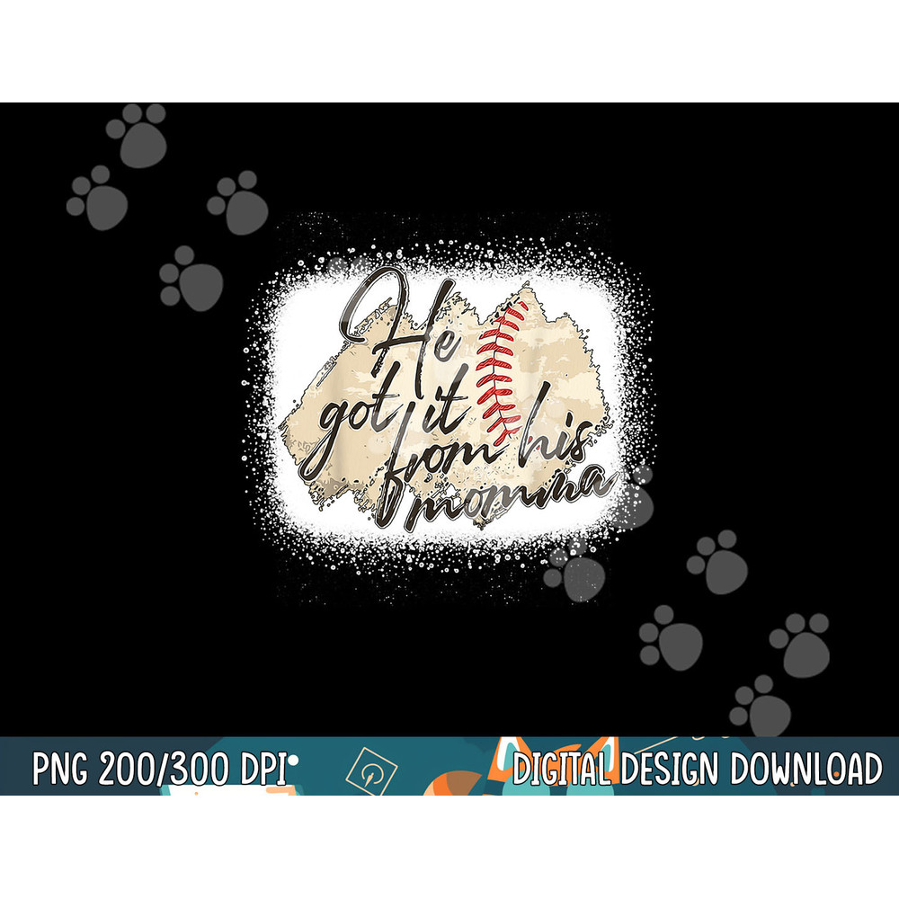 he got it from his momma baseball mama game day copy.jpg