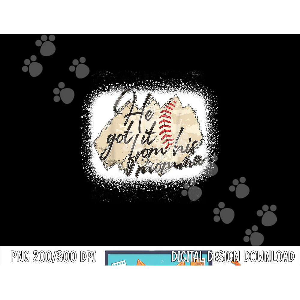 he got it from his momma baseball mama game day copy.jpg