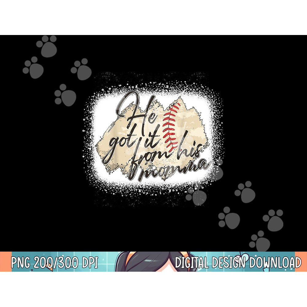 he got it from his momma baseball mama game day copy.jpg