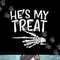 Hes My Treat Skeleton Matching Couple Halloween Costume Hers png, sublimation copy.jpg