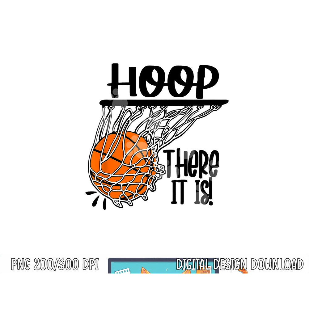 Hoop There It Is png, sublimation copy.jpg
