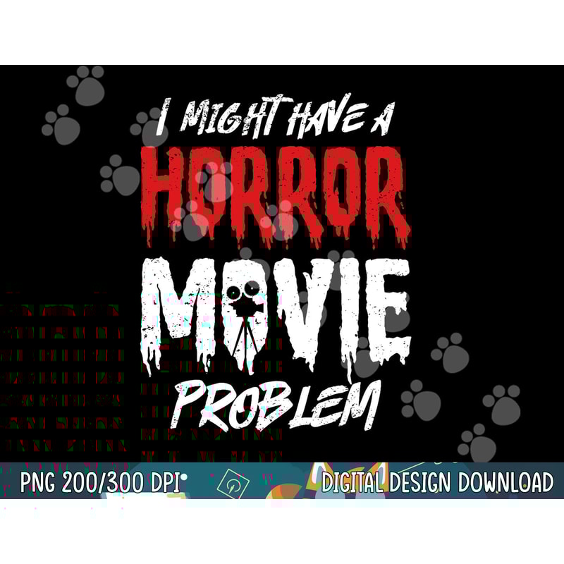 Horror Film Design for a Horror Movie Lover png, sublimation copy.jpg