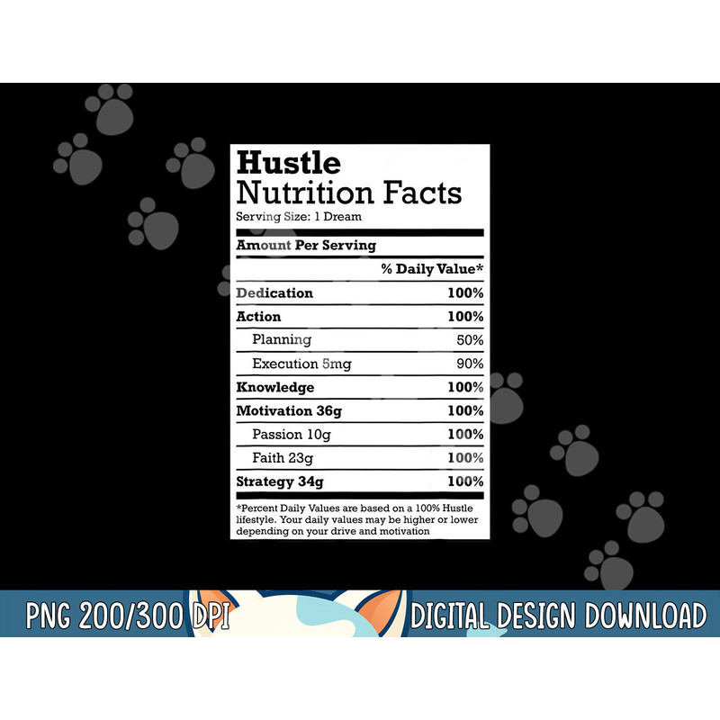 Hustle Nutrition Facts Christmas Birthday Gift Rap Urban Tee png,sublimation copy.jpg