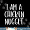 I Am A Chicken Nugget Halloween I m Simple Costume Lazy png, sublimation copy.jpg