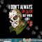 I Dont Always Ch Ch Ch Lazy Halloween Costume Horror Movie png, sublimation copy.jpg