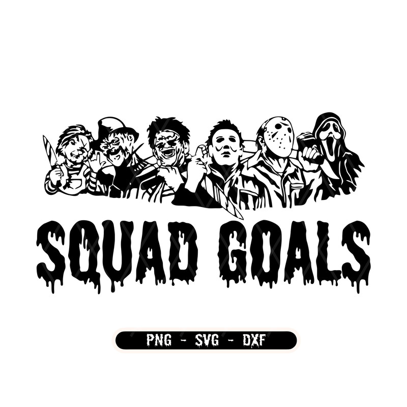 Squad Goals SVG, Movie Killers, Halloween Svg, Horror Movie Svg, Halloween Horror Svg, Horror Friends Svg, Scream, Digital Download - 1.jpg