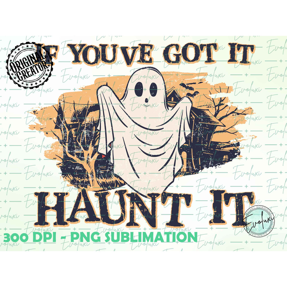 If You Got It Haunt It PNG, Halloween PNG, Halloween Sublimation, Spooky PNG, Got It Haunt It Skeleton Hippie Halloween Png Sublimations - 1.jpg