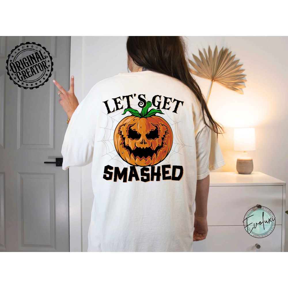 Let's Get Smashed PNG, Halloween PNG, Pumpkin Png, Spooky Season Png, Halloween sublimation, pumpkins png, Halloween fall PNG - 4.jpg