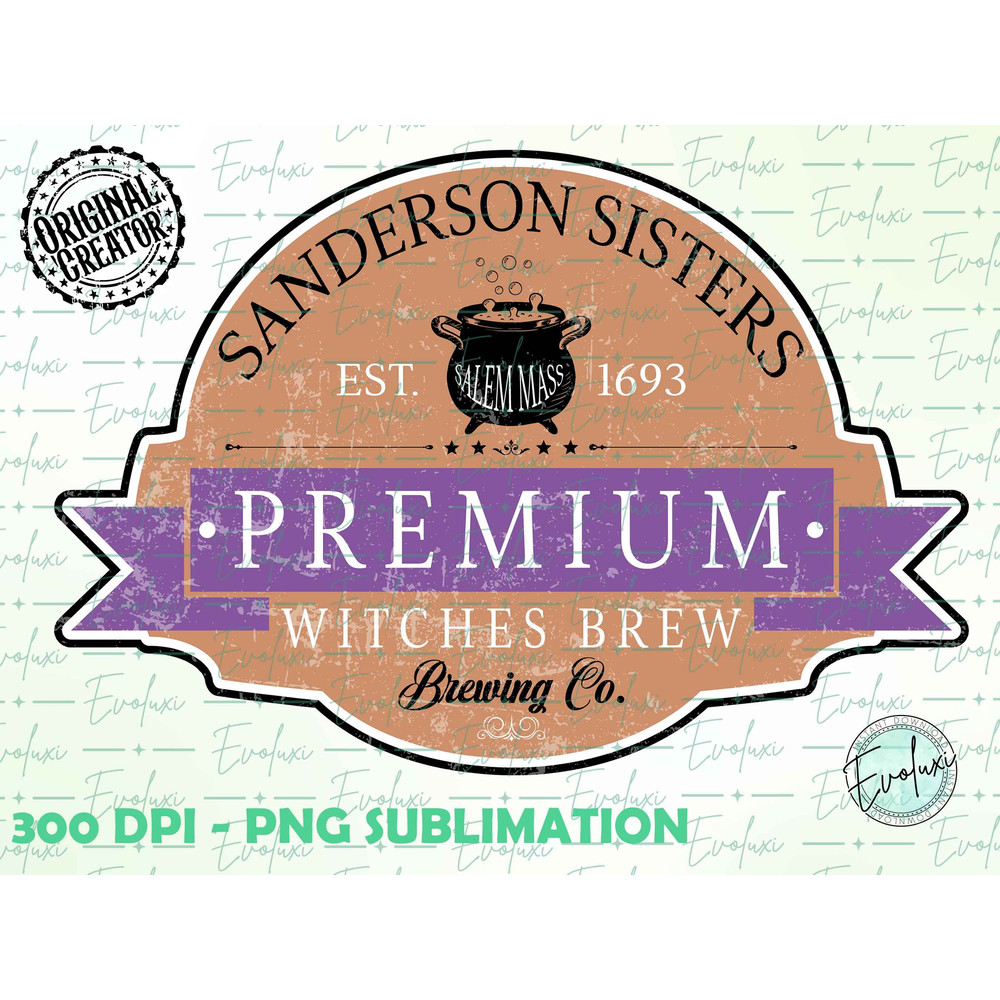 Sanderson Sister Brewing Co, Hocus Pocus Png, Sanderson Sister Png, Halloween Png, Witches Png, Hocus Pocus Shirt Design, Witches Brew Png - 1.jpg