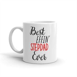 funny stepdad gift-best effin stepdad-stepdad mug-rude stepdad gift-birthday gift idea-best effin' stepdad-swear word
