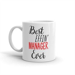 funny manager gift-best effin manager-manager mug-rude manager gift-birthday gift idea-best effin' manager-swear word