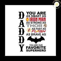 daddy you are as smart as iron man svg, fathers day svg, happy fathers day svg, dad svg, daddy svg, iron man svg, smart