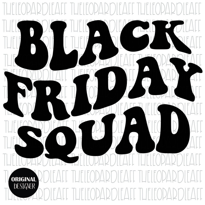 Black Friday Squad wavy letters, digital design 3 files PNG ,SVG, DXF - 1.jpg