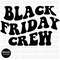 Black Friday Crew wavy letters, digital design 3 files PNG ,SVG, DXF - 1.jpg