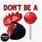 Don't be a Cok Sucker, rooster, funny, DIGITAL DESIGN PNG file for Sublimation - 1.jpg