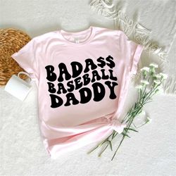 baseball daddy svg, baseball daddy shirt svg, baseball family svg, badass baseball daddy svg, baseball season svg, gift