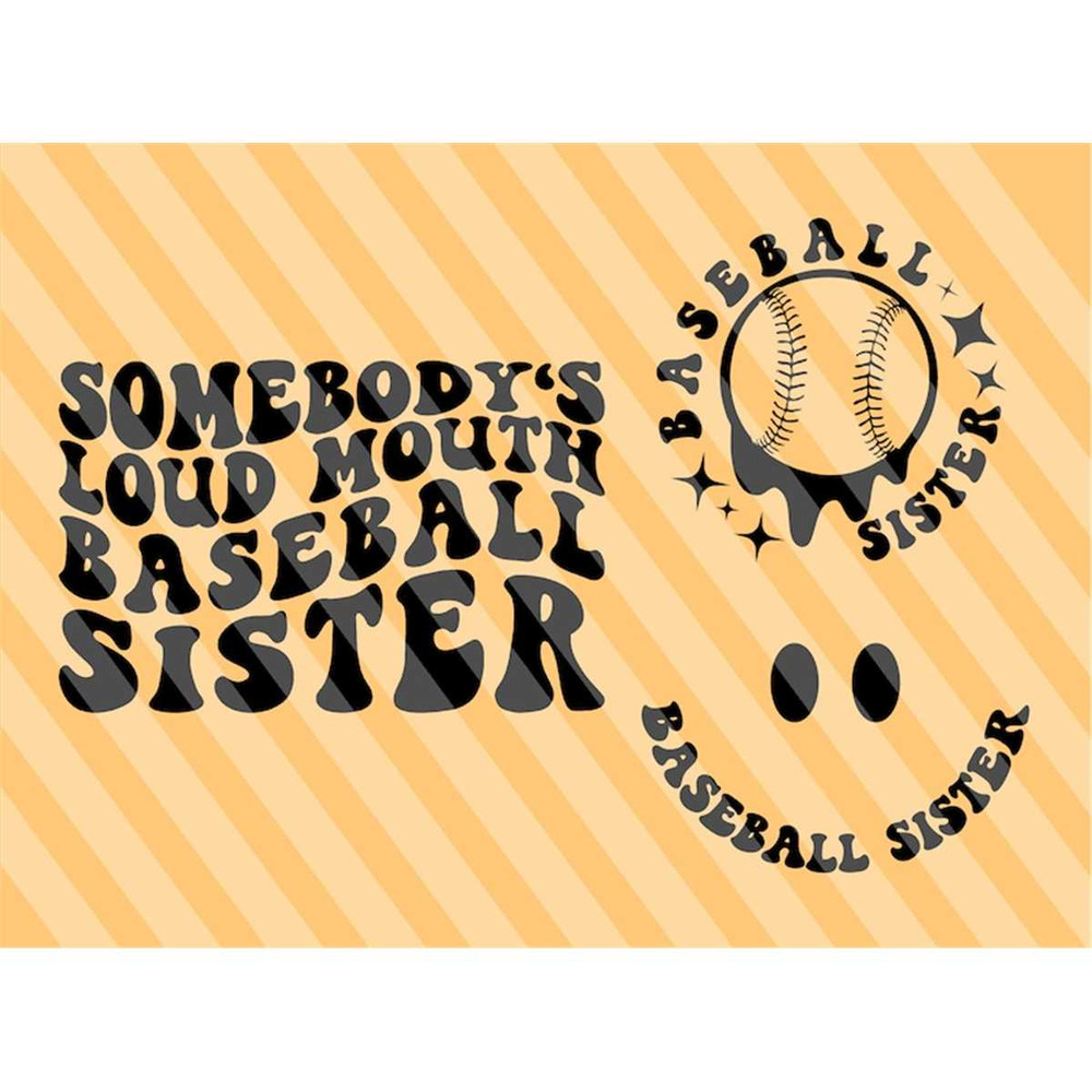 MR-207202310744-somebodys-loud-mouth-baseball-sister-svg-baseball-sis-image-1.jpg