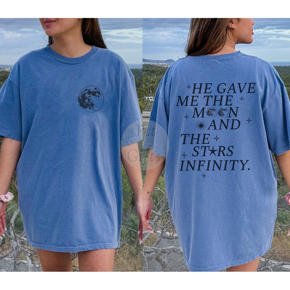 He Gave Me The Moon And Stars Infinity Comfort Colors® Shirt, TSITP Merch, Summer Merch, Belly And Conrad Infinity Quote Shirt - 1.jpg