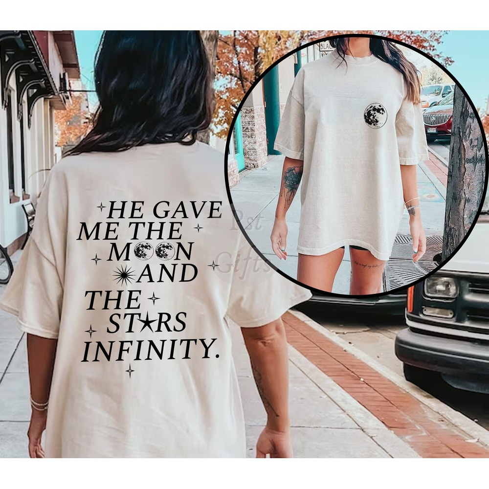 He Gave Me The Moon And Stars Infinity Comfort Colors® Shirt, TSITP Merch, Summer Merch, Belly And Conrad Infinity Quote Shirt - 2.jpg