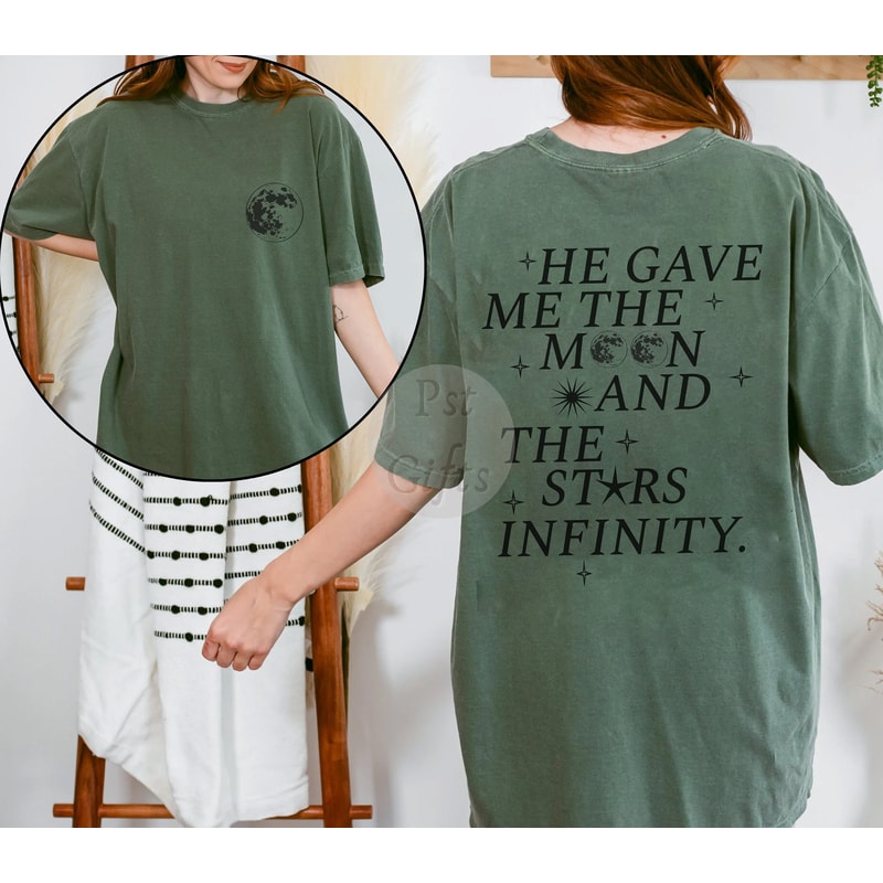 He Gave Me The Moon And Stars Infinity Comfort Colors® Shirt, TSITP Merch, Summer Merch, Belly And Conrad Infinity Quote Shirt - 3.jpg