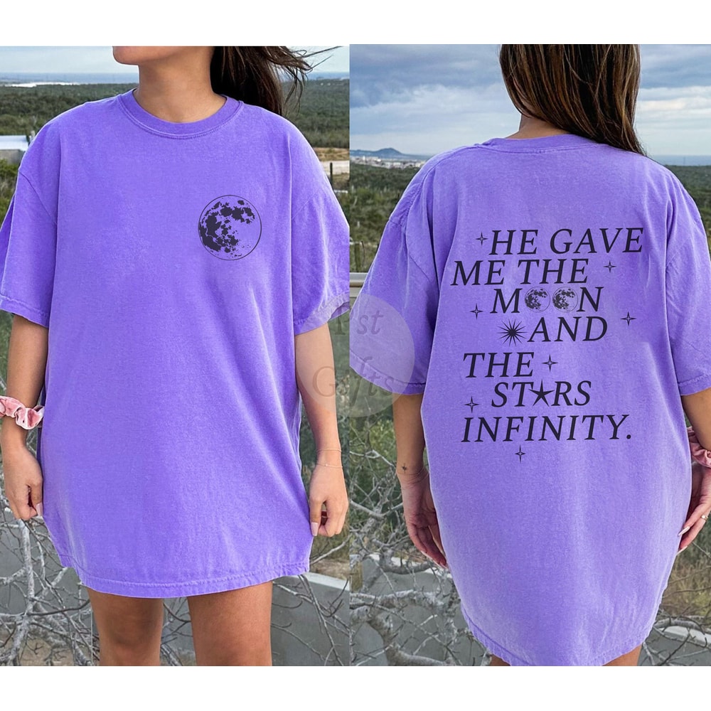 He Gave Me The Moon And Stars Infinity Comfort Colors® Shirt, TSITP Merch, Summer Merch, Belly And Conrad Infinity Quote Shirt - 5.jpg