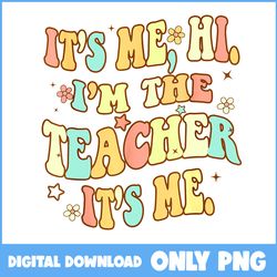 it's me, hi i'm the problem png, it's me retro groovy png - instant download