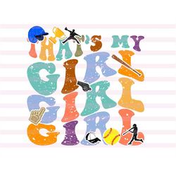 that's my girl svg, favorite softball player svg, softball shirt svg, softball family svg, mom svg, softball sis svg, w