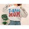 MR-2072023113946-t-ball-mom-svg-t-ball-svg-t-ball-mom-fan-lover-svg-sports-image-1.jpg