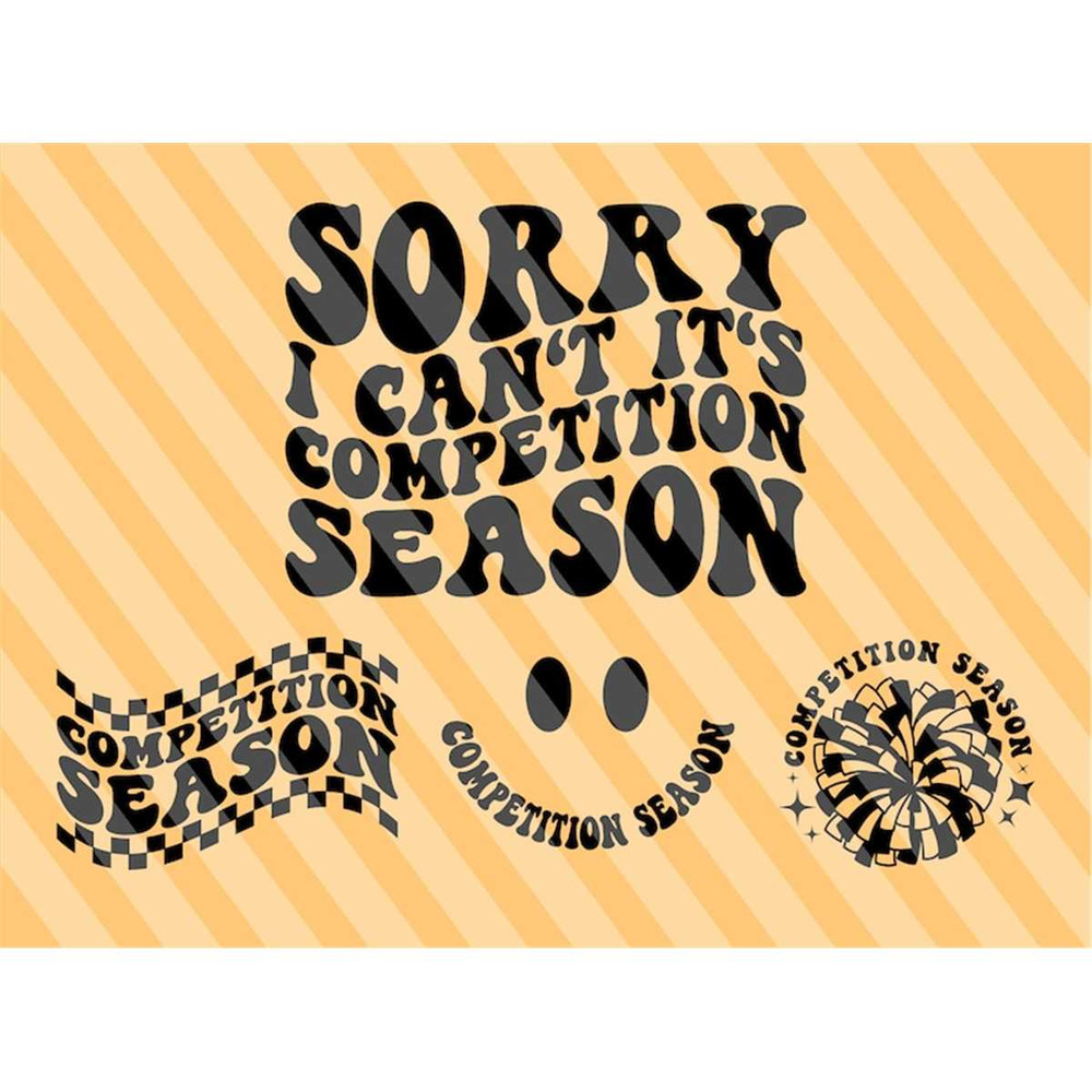 MR-207202311466-sorry-i-cant-its-competition-season-svg-png-cheer-image-1.jpg