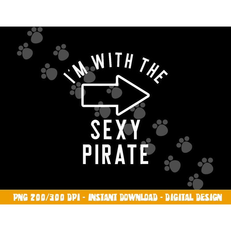 Couples Halloween Costume Shirts I m With The Sexy Pirate png,sublimation copy.jpg