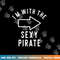 Couples Halloween Costume Shirts I m With The Sexy Pirate png,sublimation copy.jpg