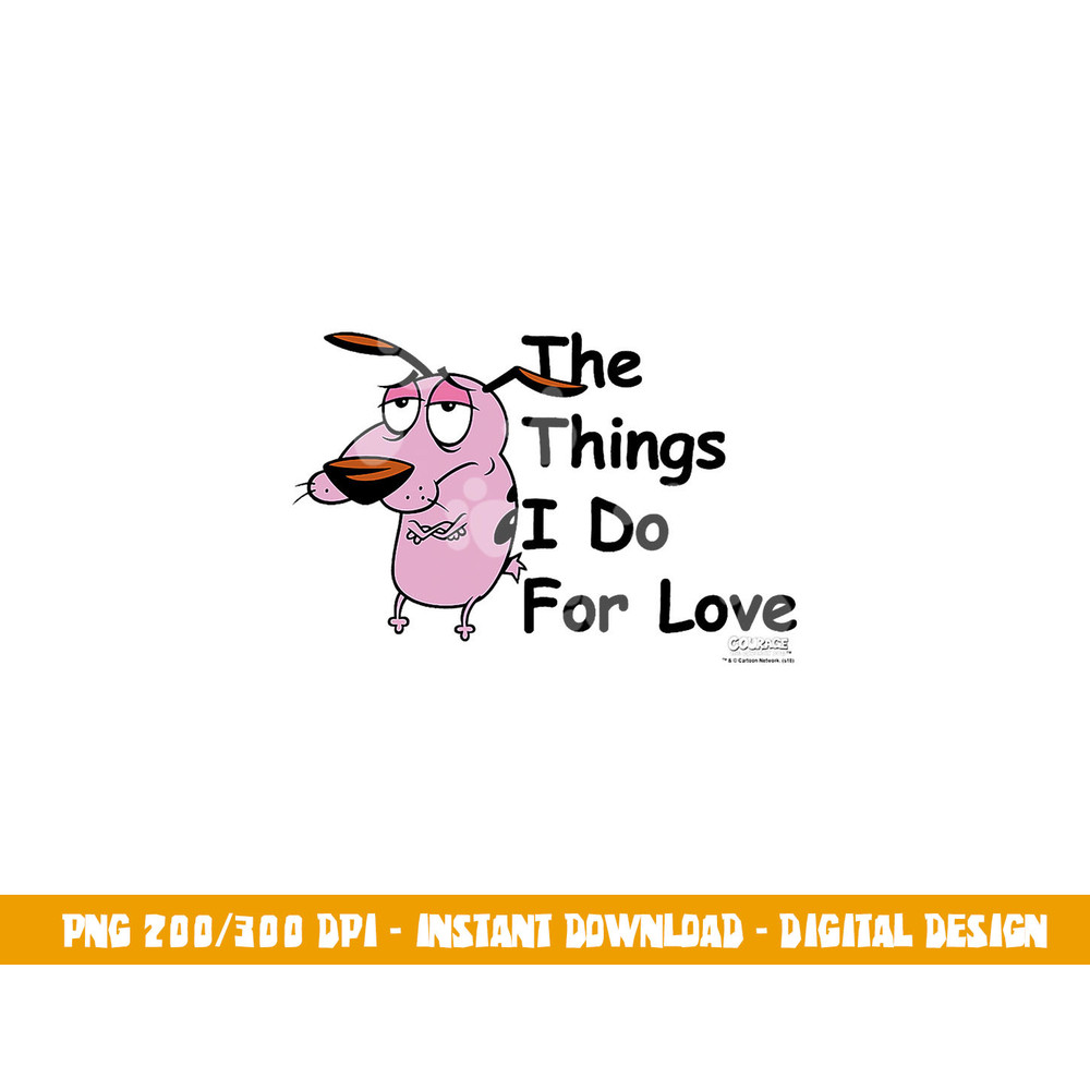 Courage the Cowardly Dog For Love png, sublimation copy.jpg