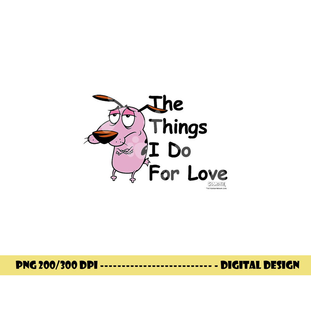 Courage the Cowardly Dog For Love  png, sublimation copy.jpg