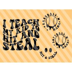 i teach my kid to hit and steal svg, funny baseball svg, baseball svg, softball svg, trendy softball svg, baseball mom s