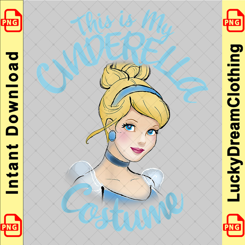 Disney Cinderella This Is My Costume Halloween copy.png