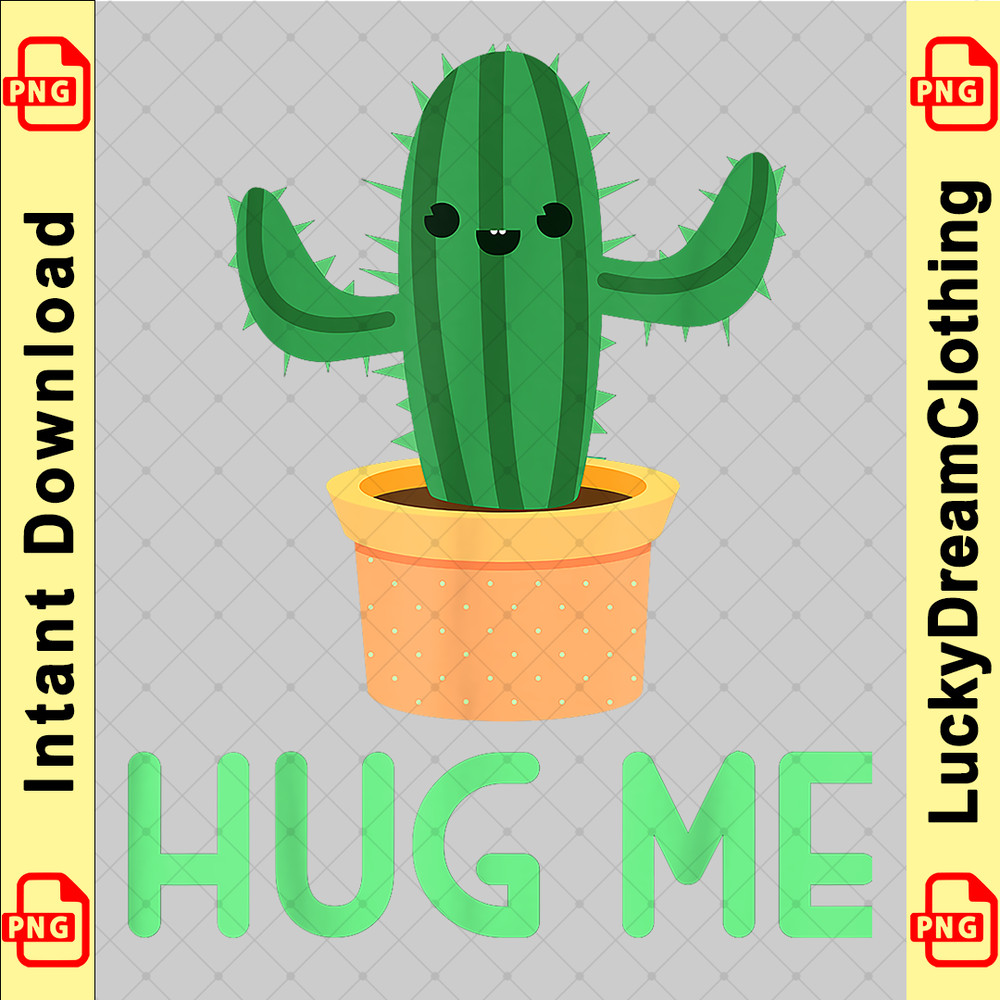 Funny Hug Me Cactus Cacti Birthday Gift copy.png