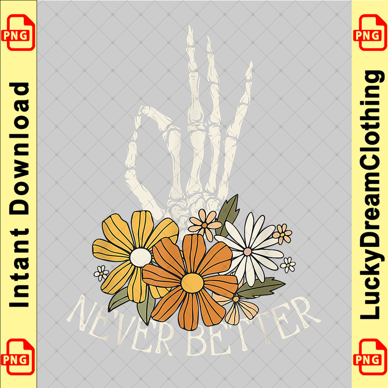 Halloween Never Better Skeleton Peace Hand Floral copy.png