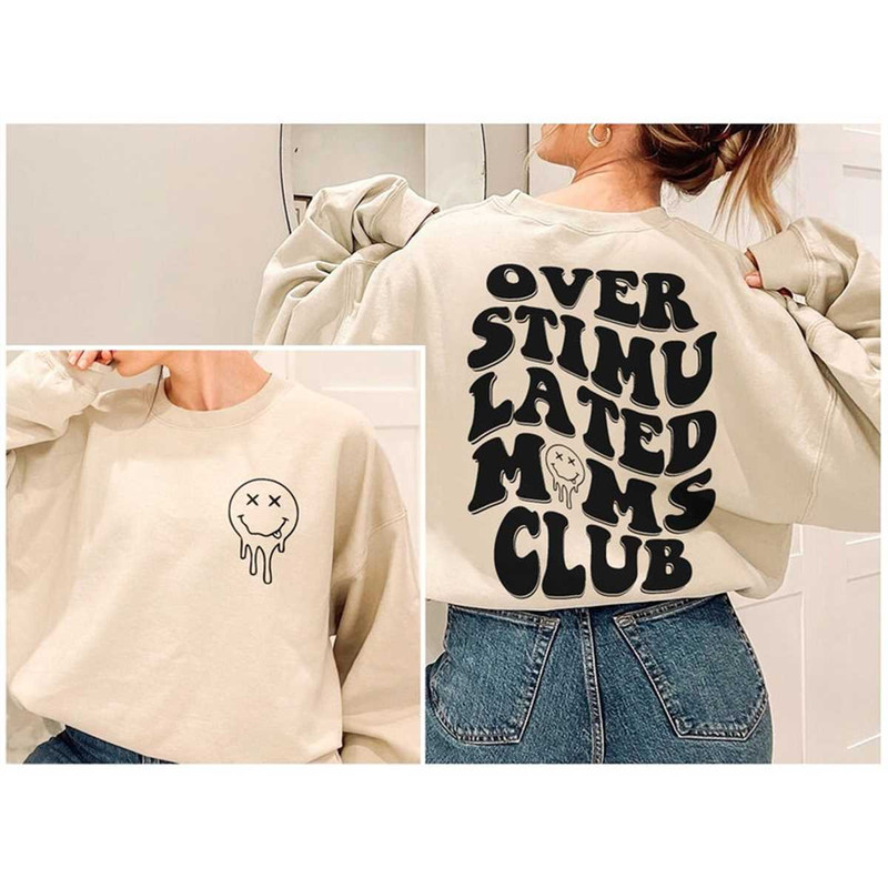 MR-2072023135633-overstimulated-moms-club-sweatshirt-overstimulated-moms-club-image-1.jpg