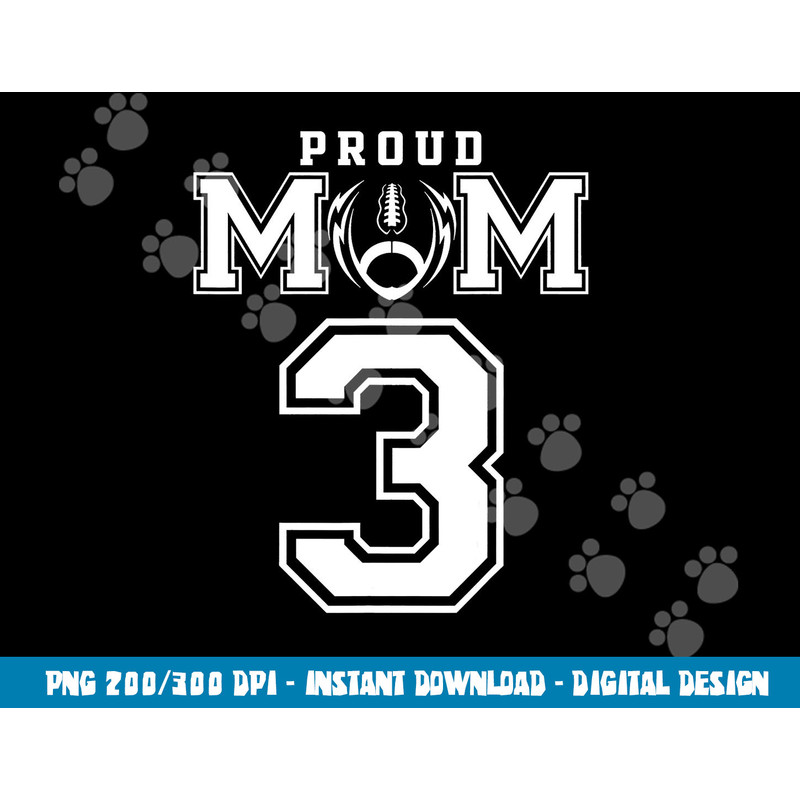 Custom Proud Football Mom Number 3 Personalized For Women png, sublimation copy.jpg